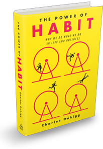 The Power of Habit